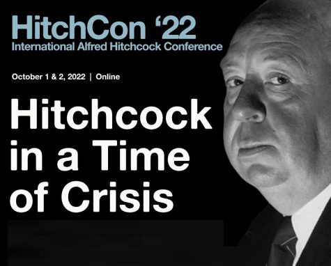 HitchCon 2022- Hitchcock in a Time of Crisis